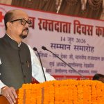 रक्तदान सबसे बड़ा दान, इससे बड़ी कोई सेवा नहीं – राज्यपाल श्री डेका